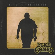 Cover of Back In The Saddle by Luke Combs